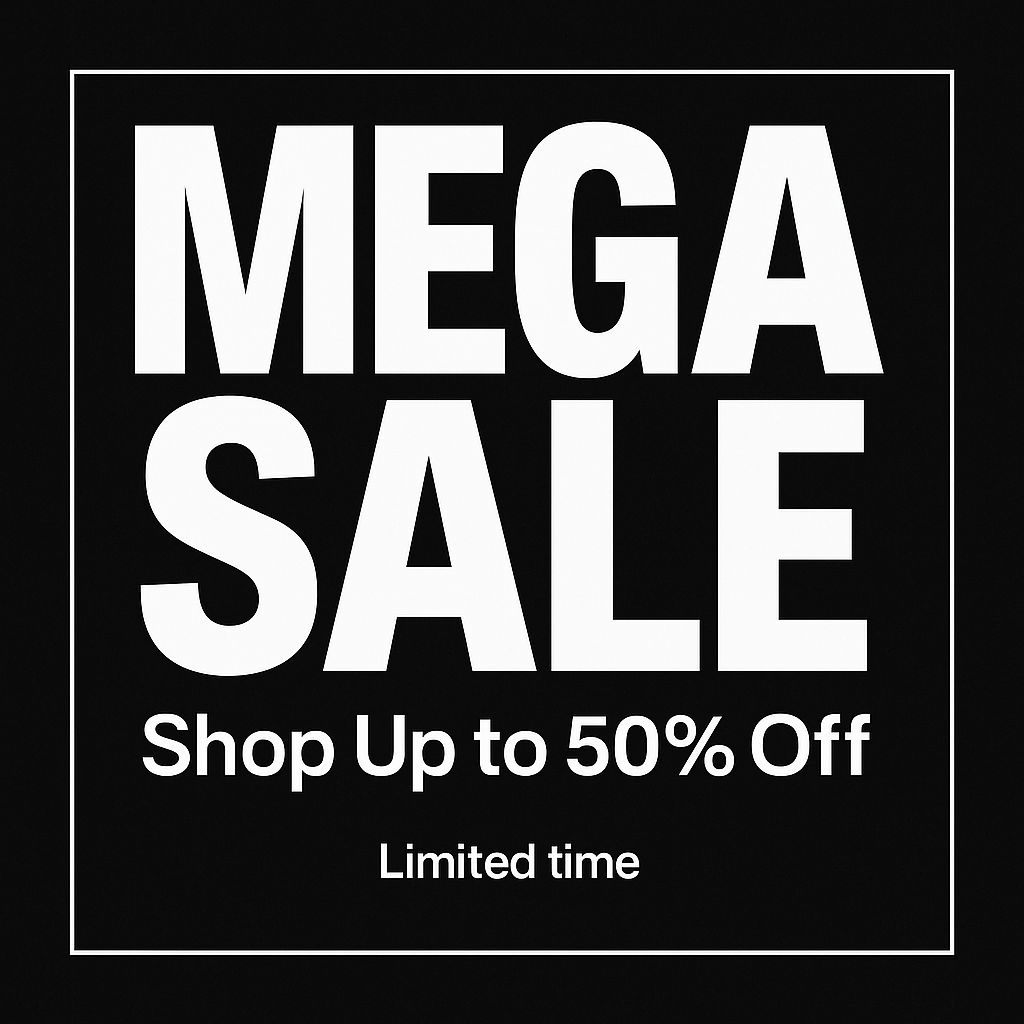 Mega sale advertisement with text 'MEGA SALE Shop Up to 50% Off Limited time' on a black background